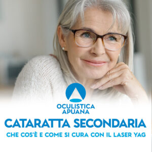 cataratta-secondaria-yag-laser-oculistica-apuana-aulla-lunigiana